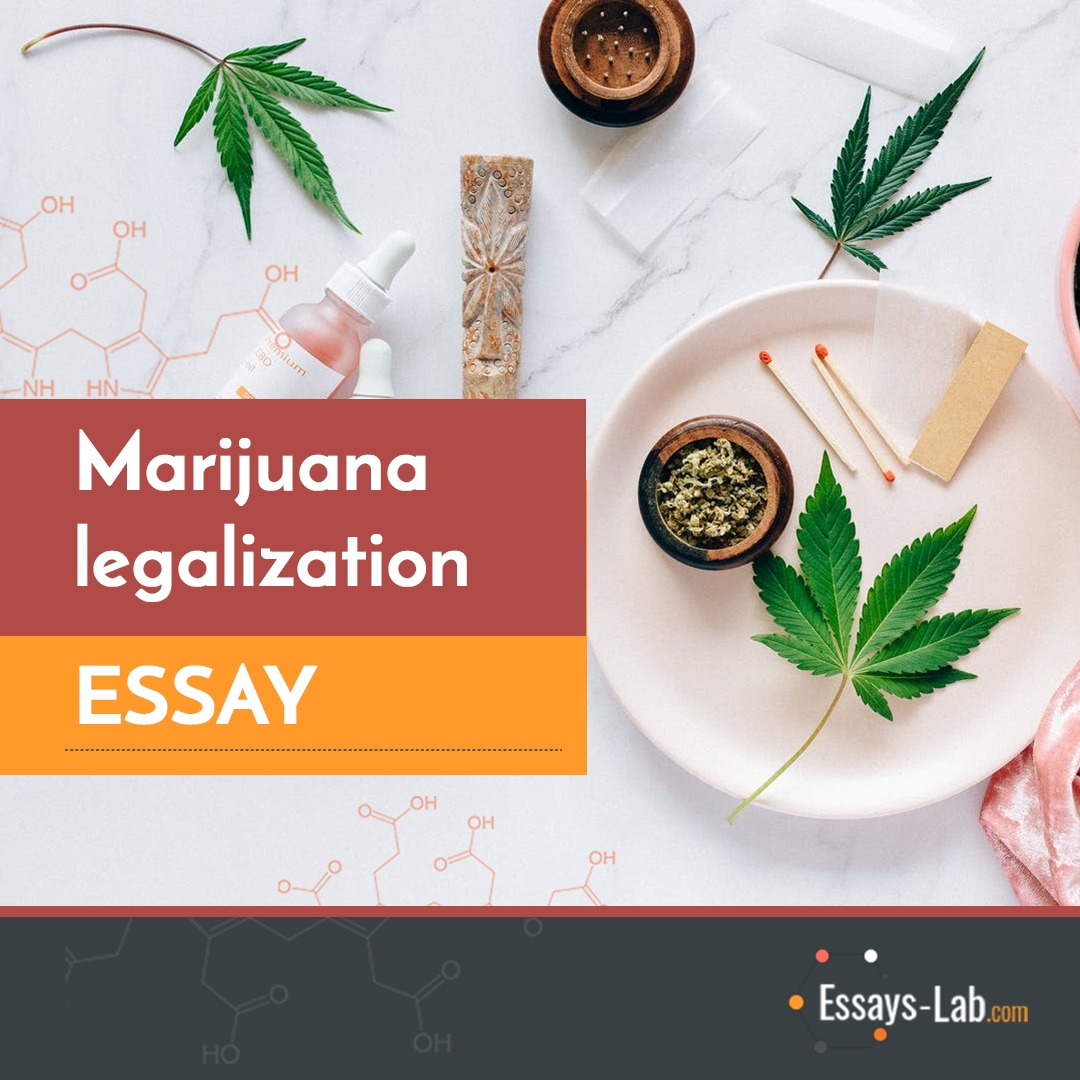 marijuana-legalization-essay